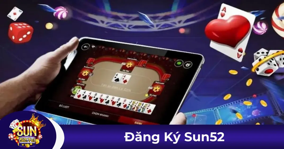 Cách xác minh tài khoản để đảm bảo an toàn và nhận thưởng tại Sun52